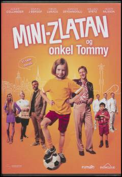 Mini-Zlatan og onkel Tommy